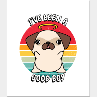 Cute pug dog is a good boy Posters and Art